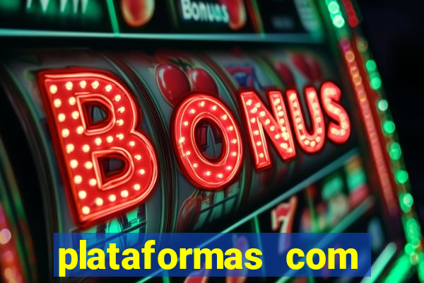 plataformas com bonus de registro